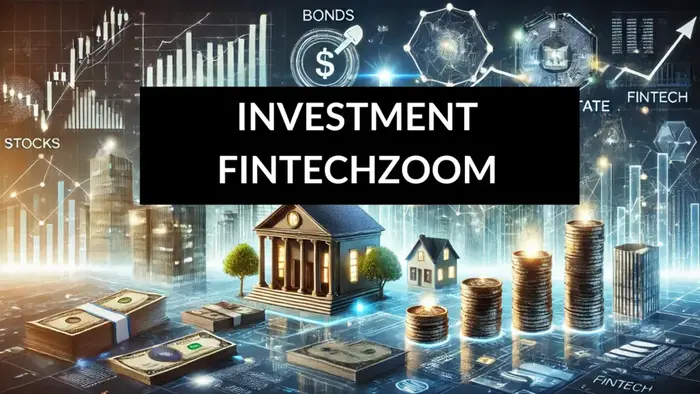 Investment Opportunities on FintechZoom