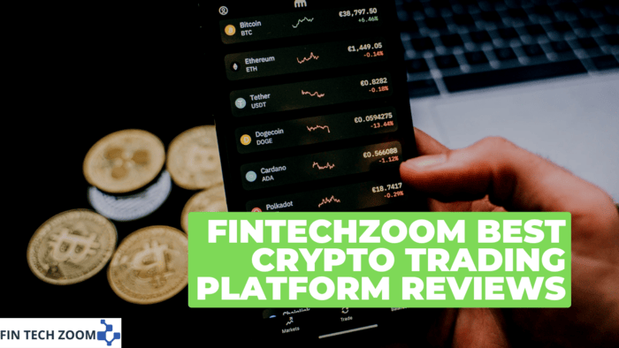 fintechzoom best crypto trading platform reviews