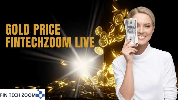 gold price fintechzoom live
