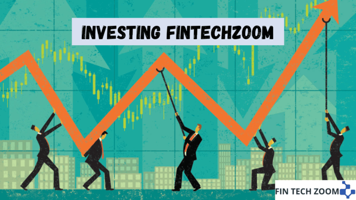 investing fintechzoom