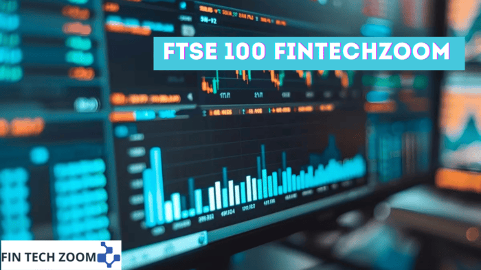 ftse 100 fintechzoom