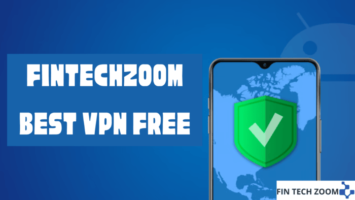fintechzoom best vpn free