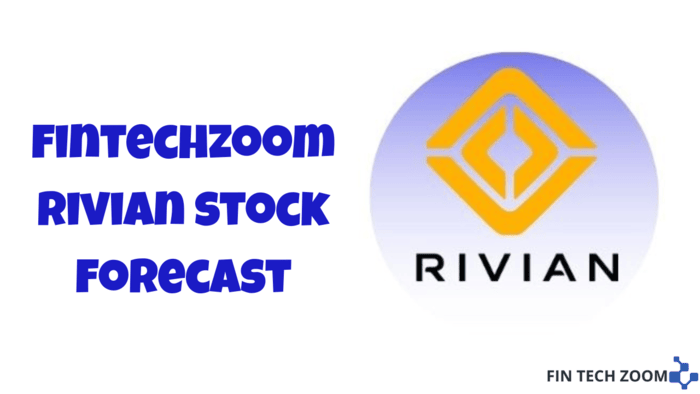 fintechzoom rivian stock forecast